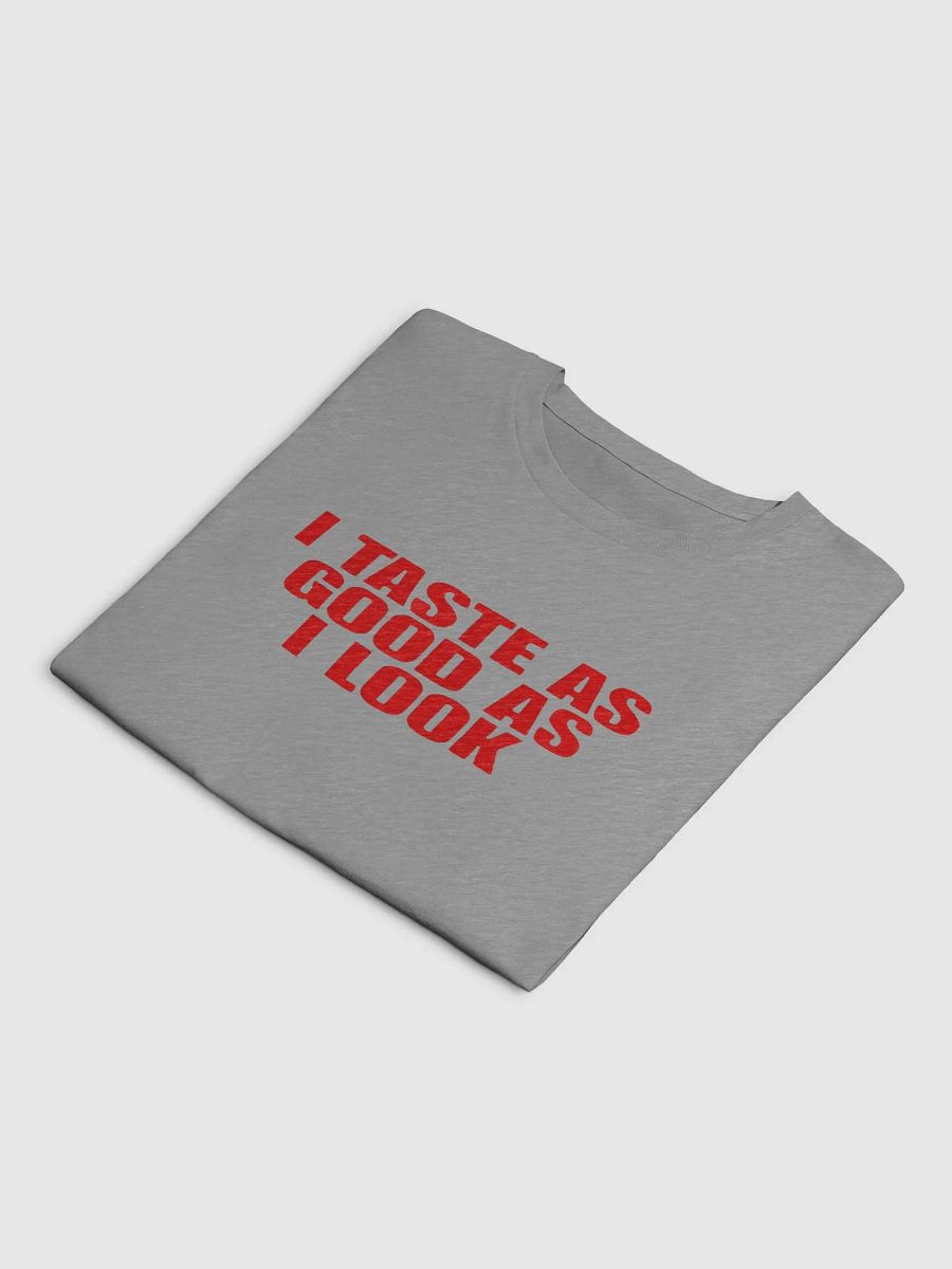 I Taste as Good as I Look Crop Tee product image (3)