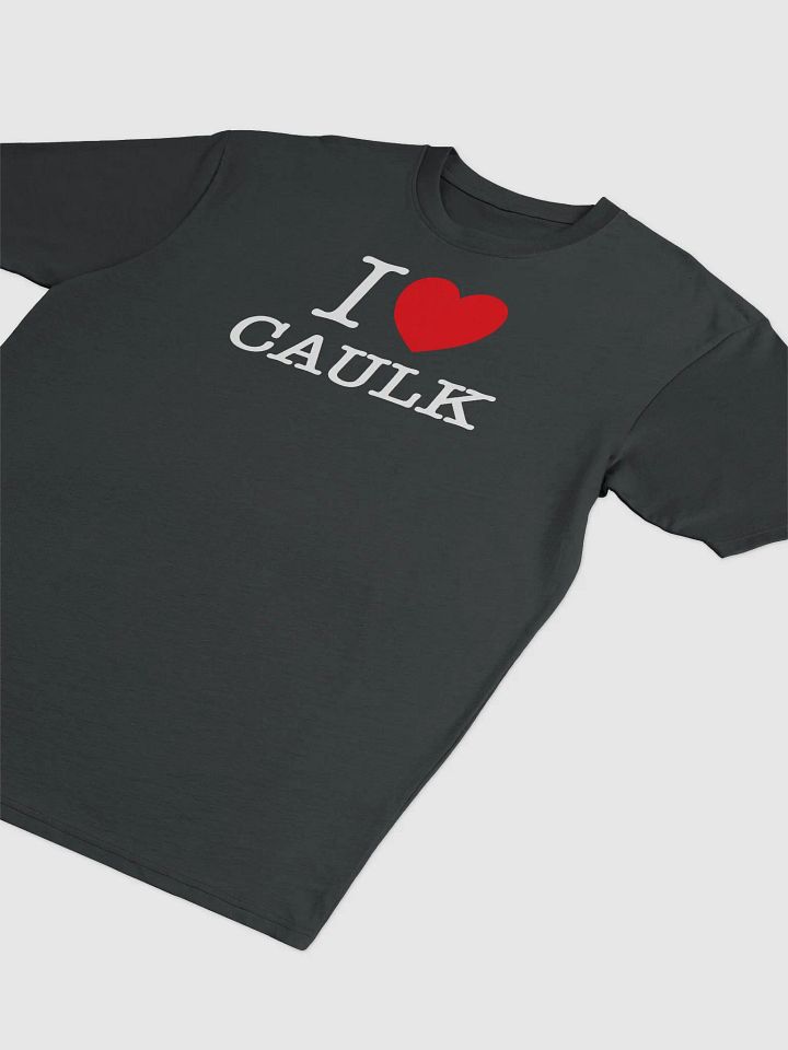 I LOVE CAULK / Dark Heavyweight Tee product image (2)