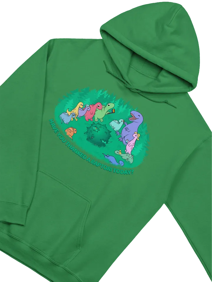 "Have you thanked a Raptori today?" Hoodie product image (1)