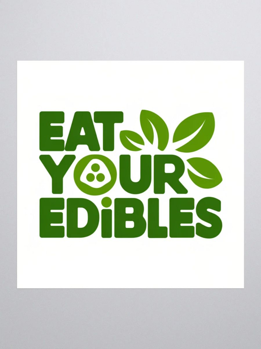 EAT YOUR EDIBLES Kiss Cut Stickers product image (1)