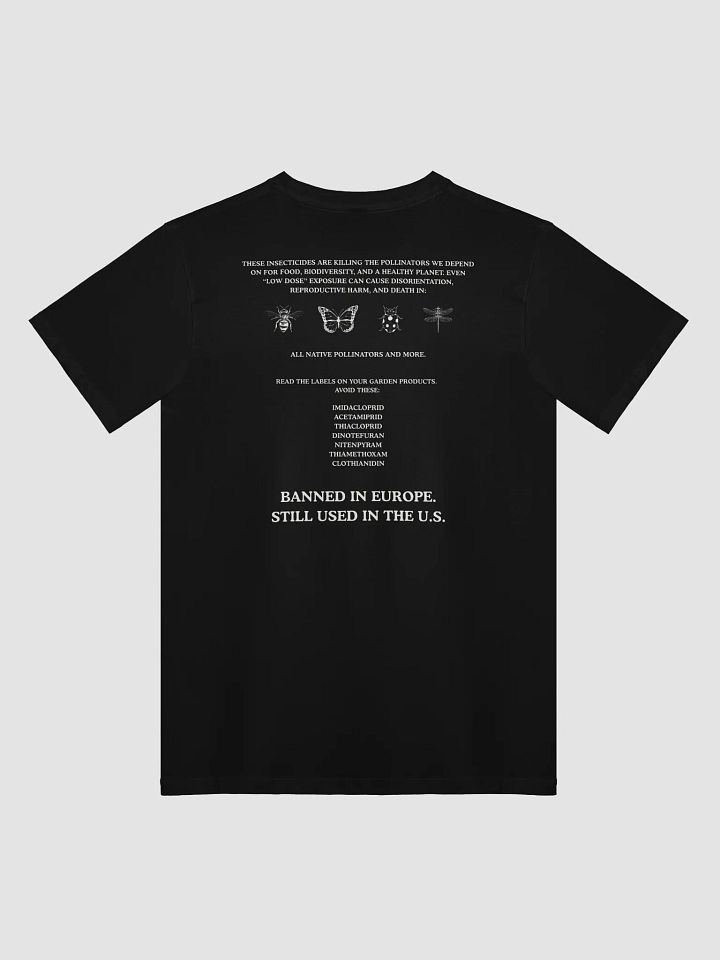 Protect the Pollinators – Ban Neonicotinoids Bee Tee product image (2)