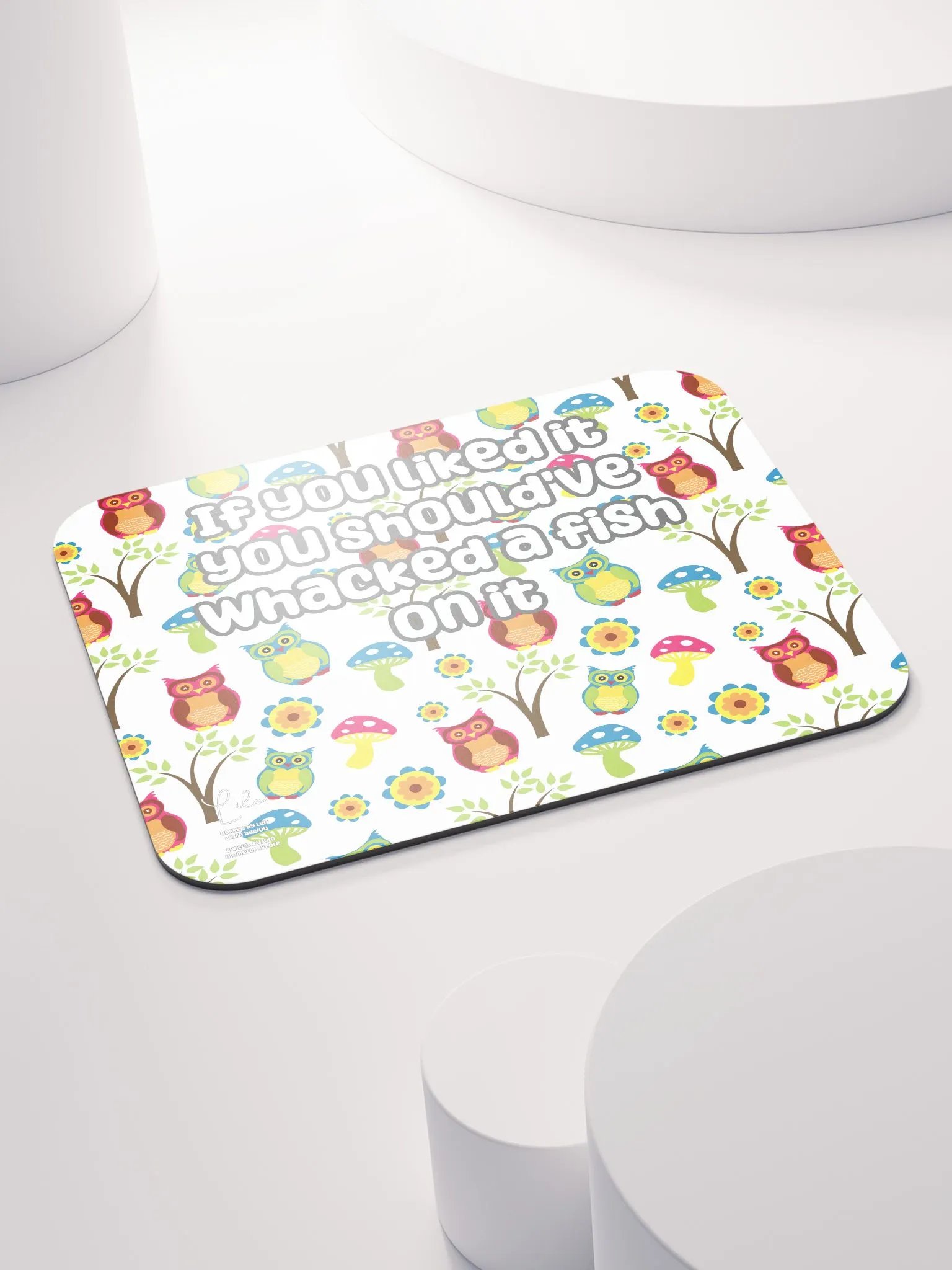If You Liked it, You Should've Whacked a Fish On It Medium Mouse Mat - owls product image (4)