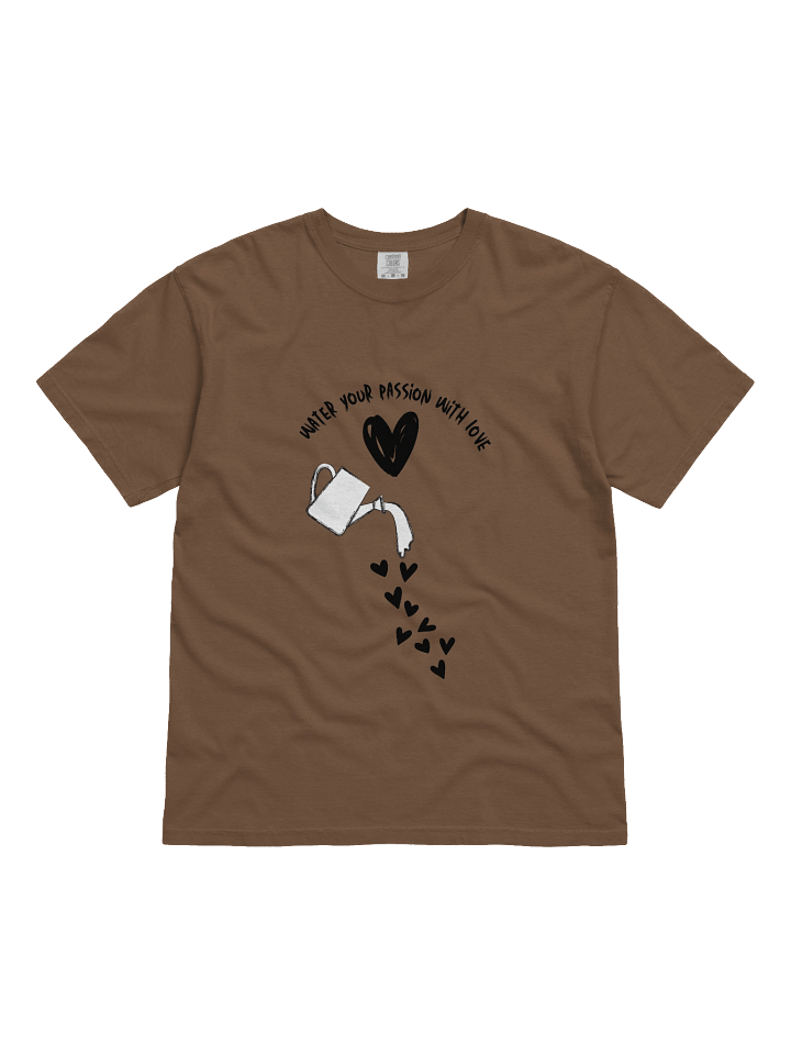 Water Your Passion With Love Heavyweight T-Shirt product image (8)