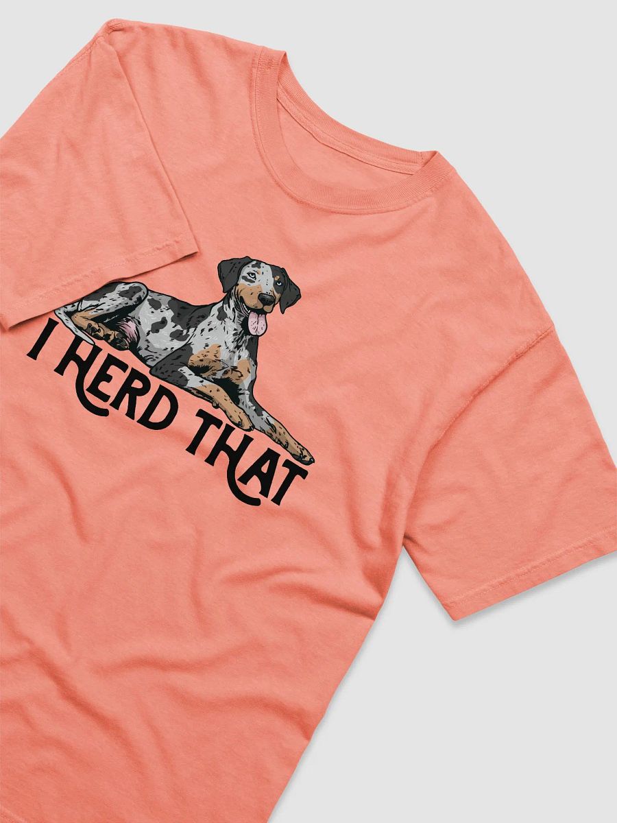 I Herd That T-Shirt of a Catahoula Leopard Dog | Funny T-Shirt for CLD Paw-rents product image (31)