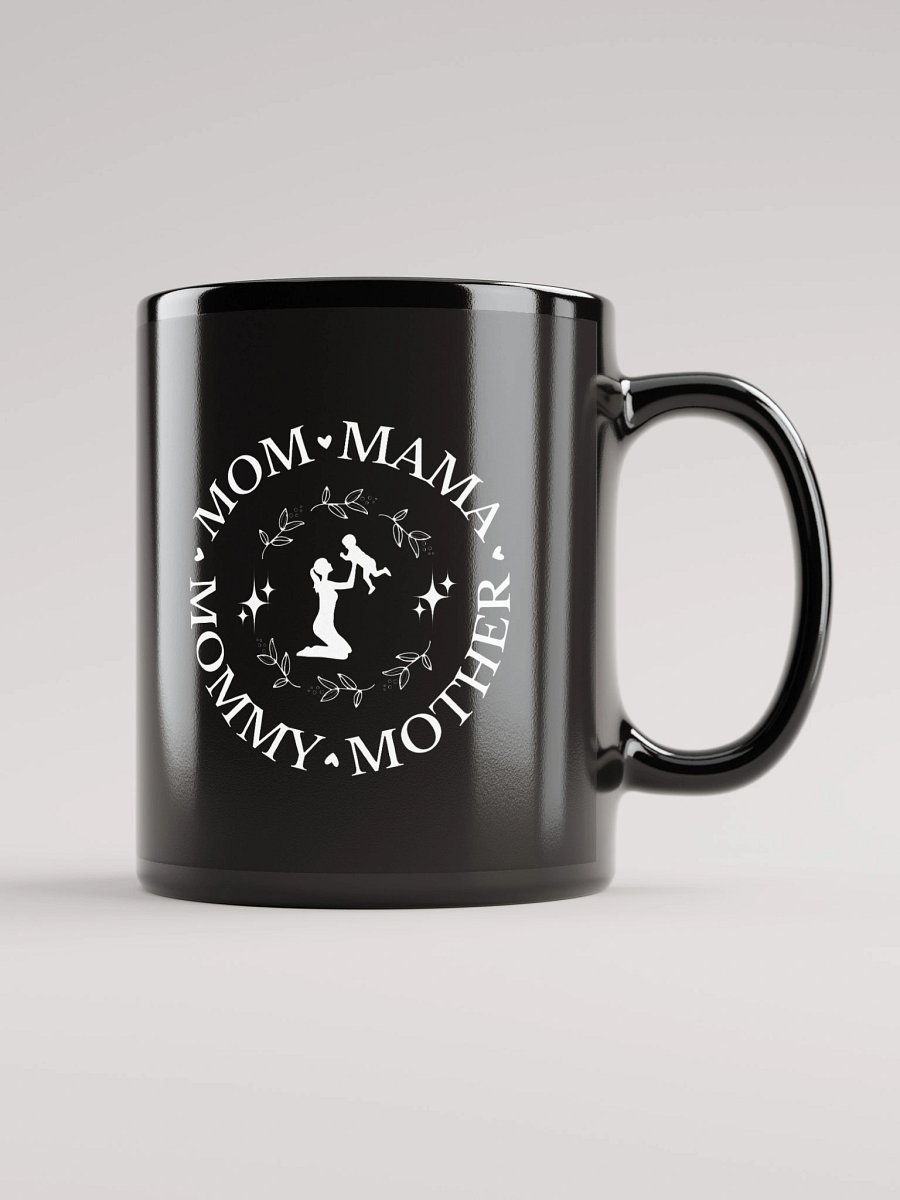 Mom, Mama, 1st Mothers Day Black Glossy Ceramic Mug product image (1)