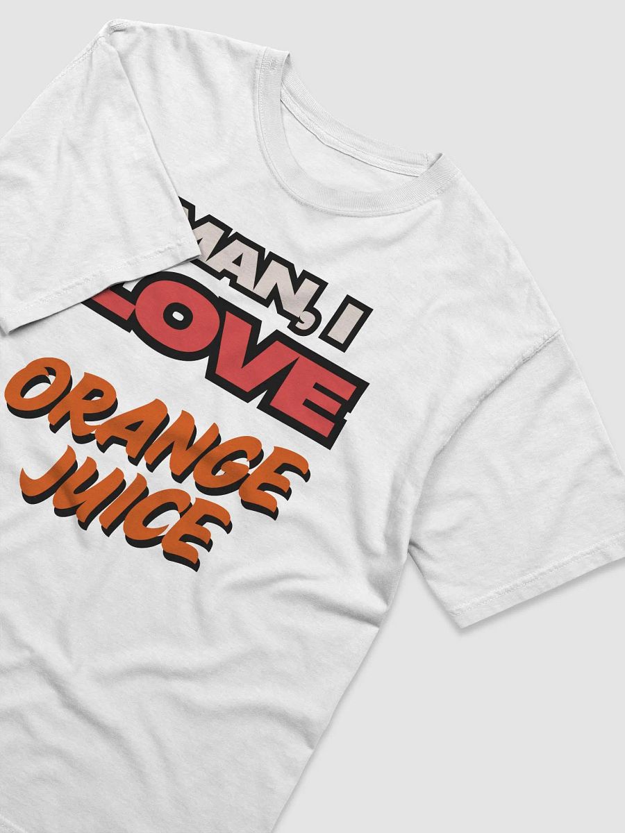 MAN, I LOVE ORANGE JUICE product image (3)