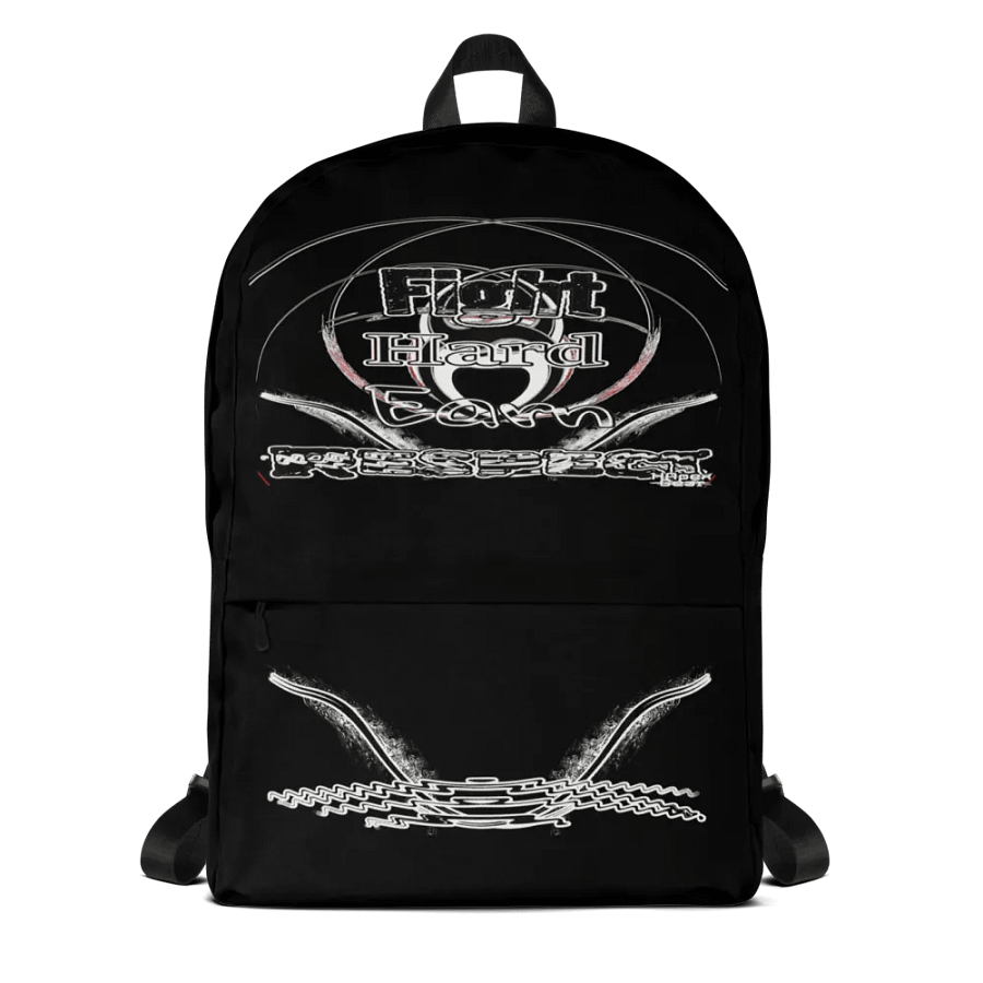 Fight Hard Earn Respect - Black - Backpack product image (1)
