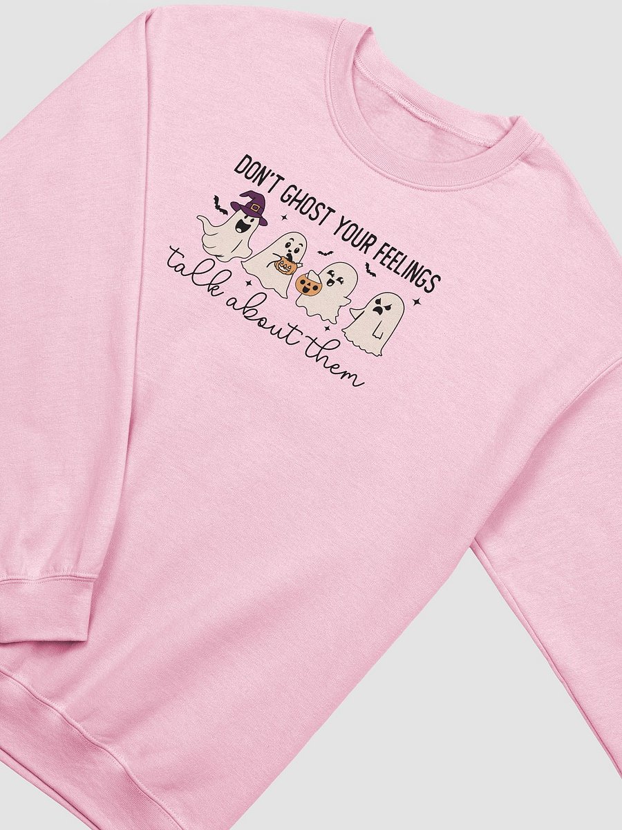 Don't ghost your feelings Crewneck product image (3)