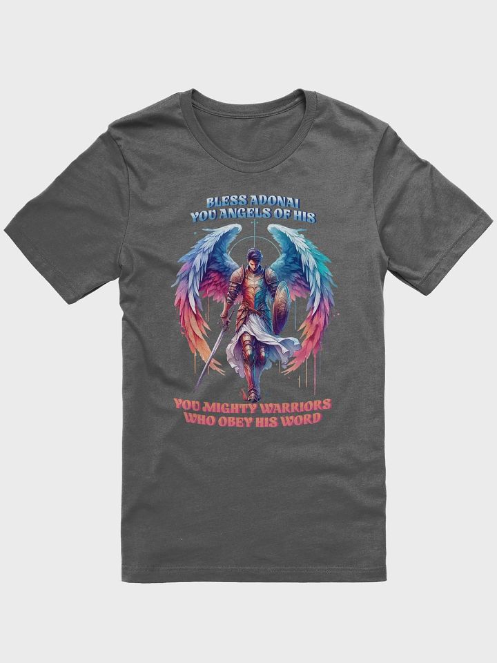 Bless Adonai you Angels of His, You Mighty Warriors Who Obey His Word T-Shirt product image (4)