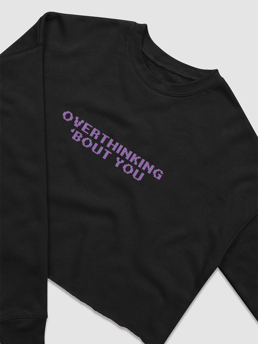 Overthinking 'Bout You Cropped Sweatshirt product image (3)