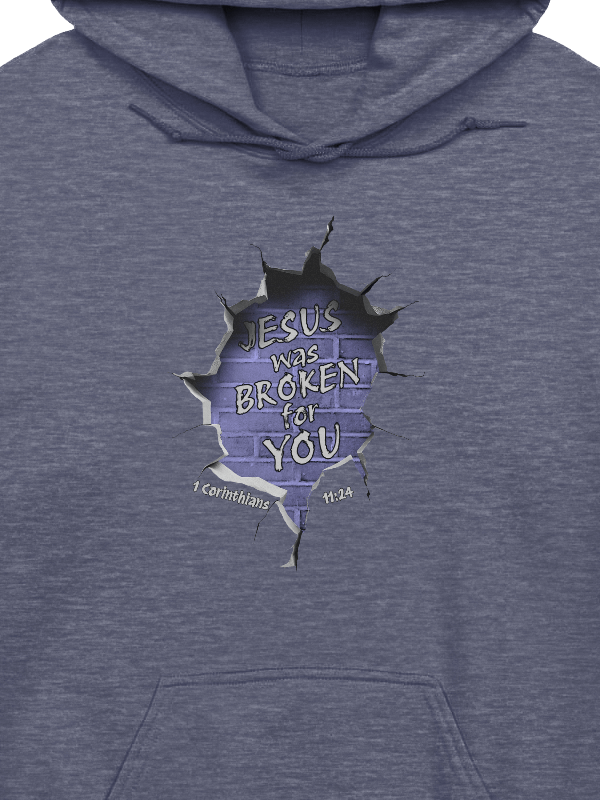 Jesus Was Broken For You - 1 Corinthians 11:24 Hoodie product image (2)