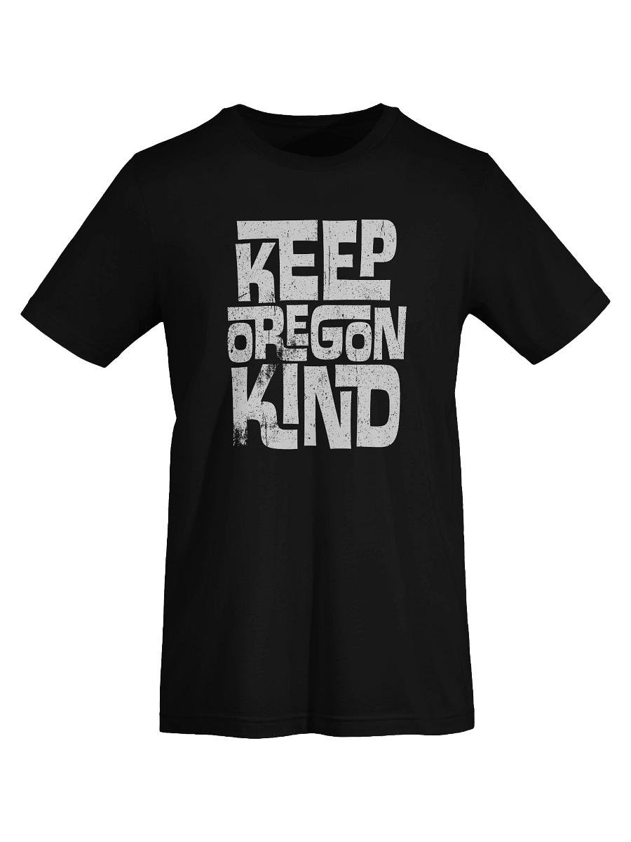 Keep Oregon Kind T-Shirt product image (4)