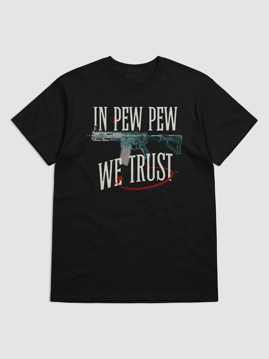 In Pew Pew We Trust Tee product image (2)
