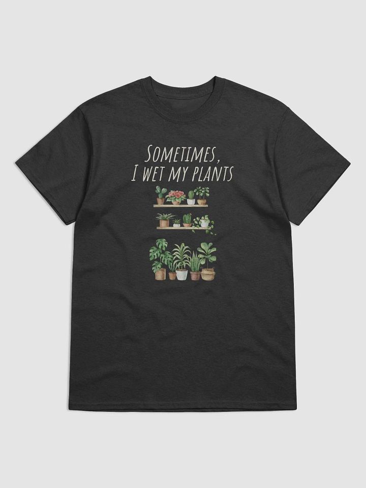 Sometimes I Wet My Plants product image (1)