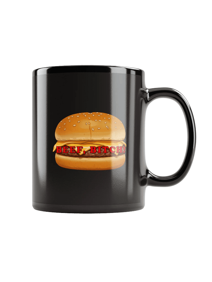 Beef, Bitch! (11oz or 15oz) product image (1)