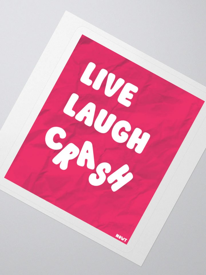 The Stickers: "Live, Laugh, Crash" product image (4)