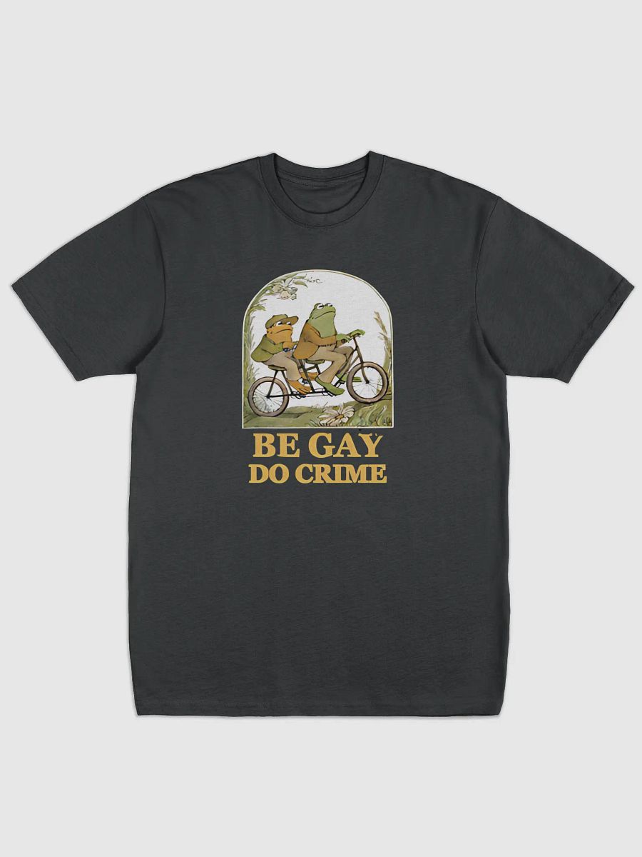 Be Gay, Do Crime T-Shirt (Dark Gray) product image (1)