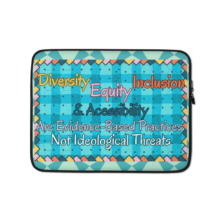 Hands Off DEIA, Evidence Based Practices, Laptop Sleeve product image (1)