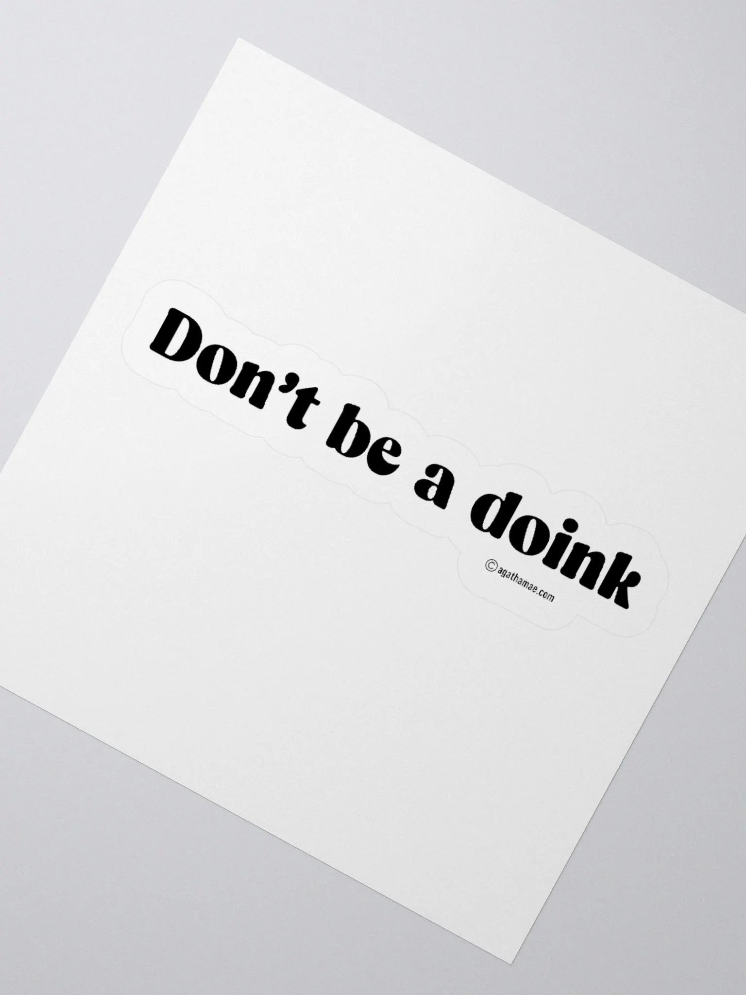 "Don't Be a Doink" Kiss-Cut Sticker 4 Sizes Available product image (2)