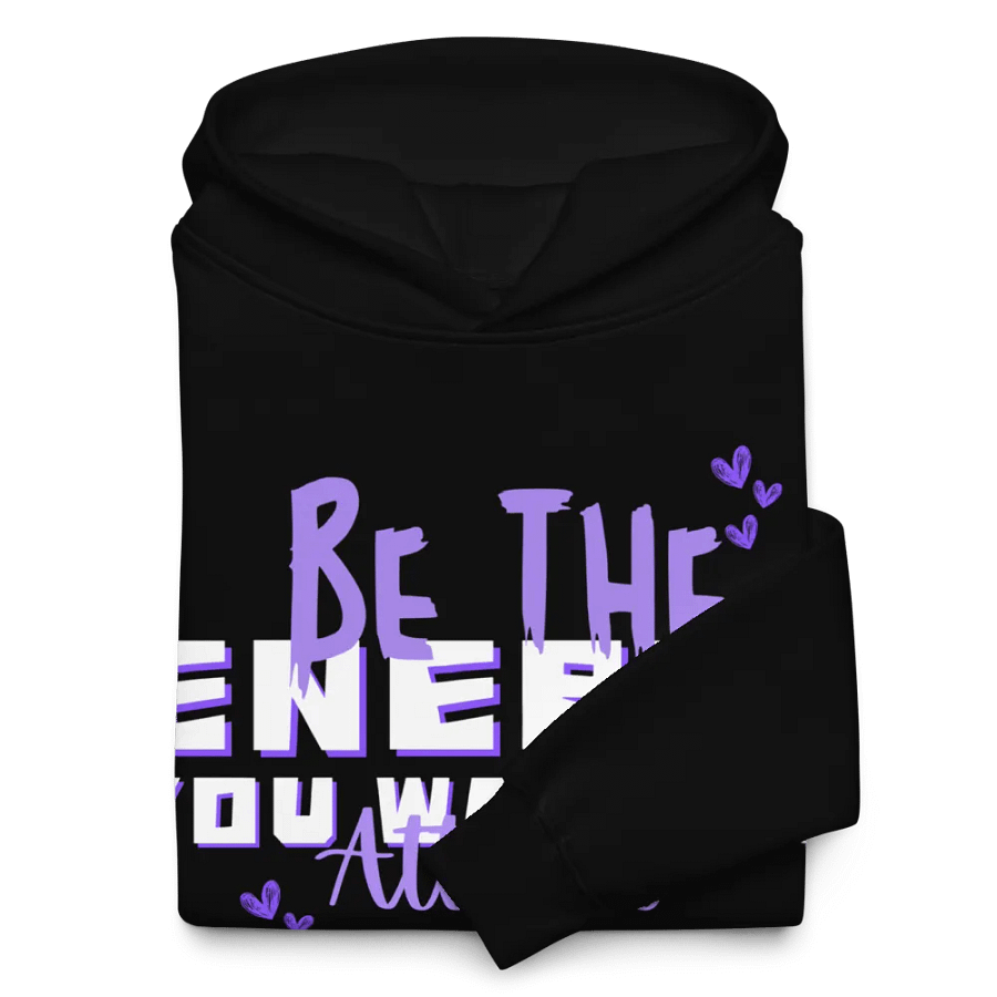 Be the energy you want to attract unisex hoodie product image (11)