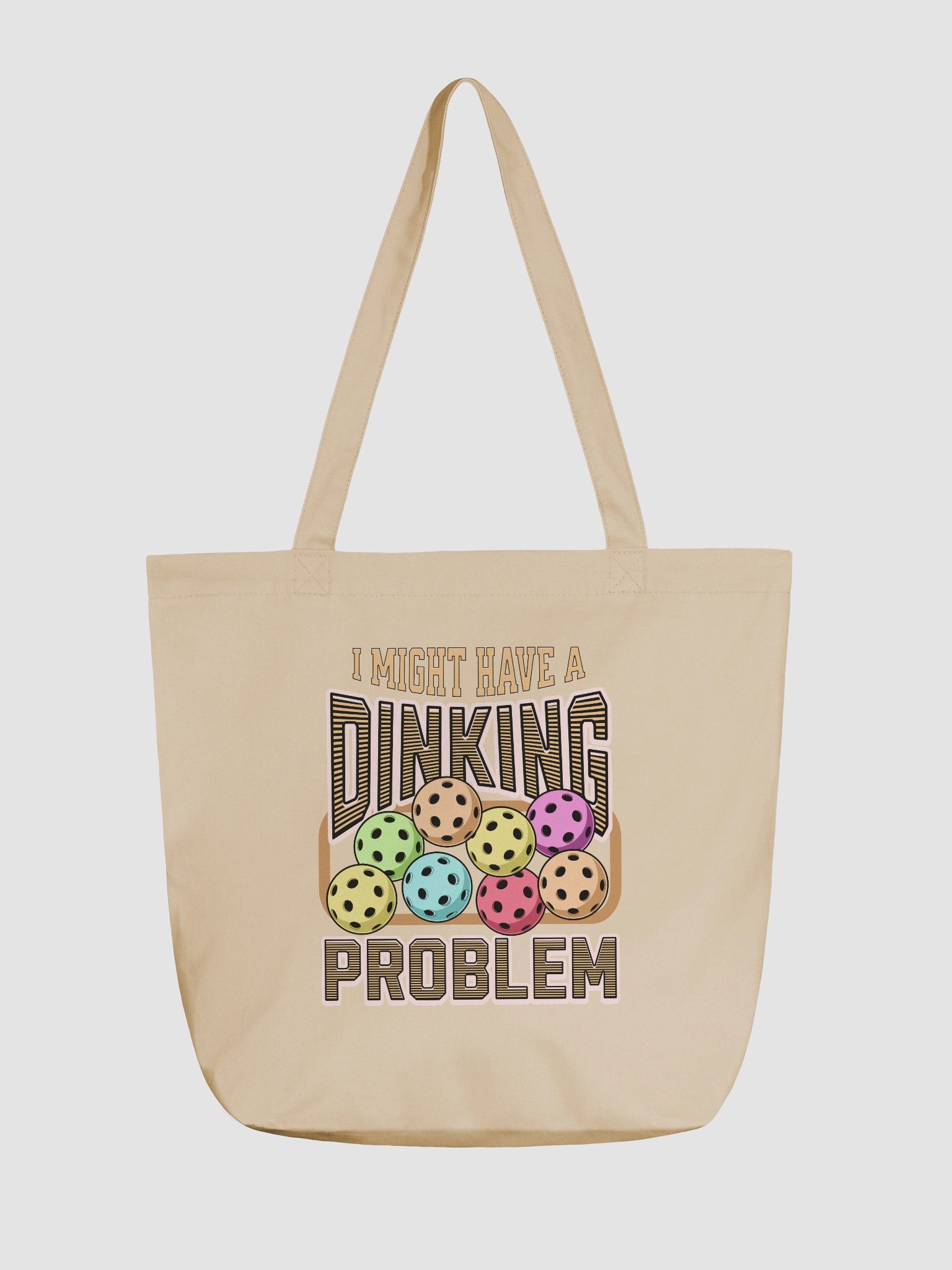 I Might Have A Dinking Problem Pickleball Lovers Eco-Friendly Tote Bag product image (5)