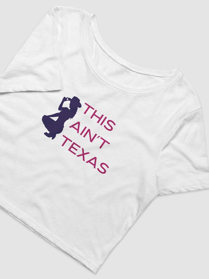 this ain't texas crop tee product image (2)