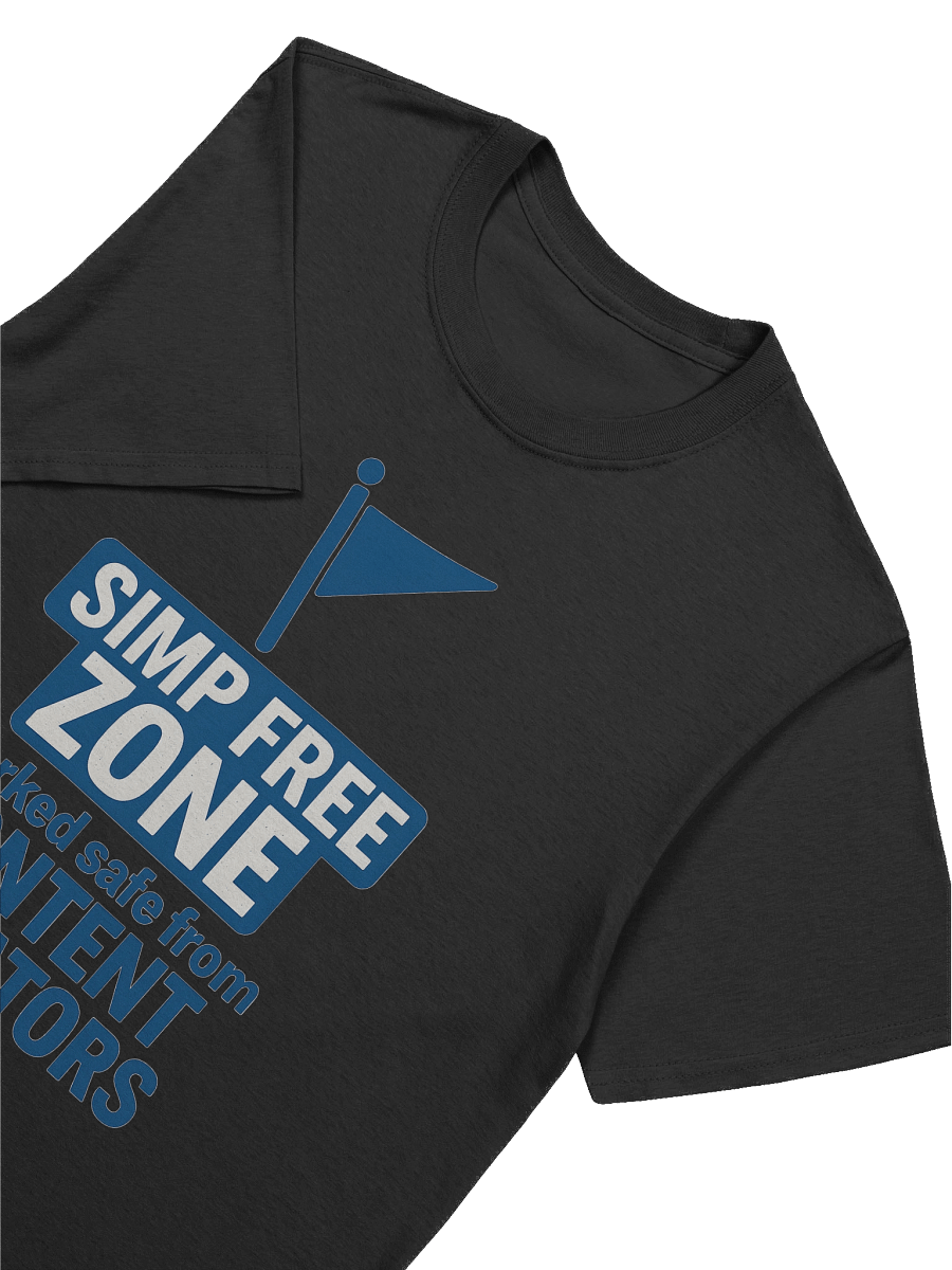 🚫 Simp-Free Zone Shirt – Marked Safe from Content Creators product image (62)