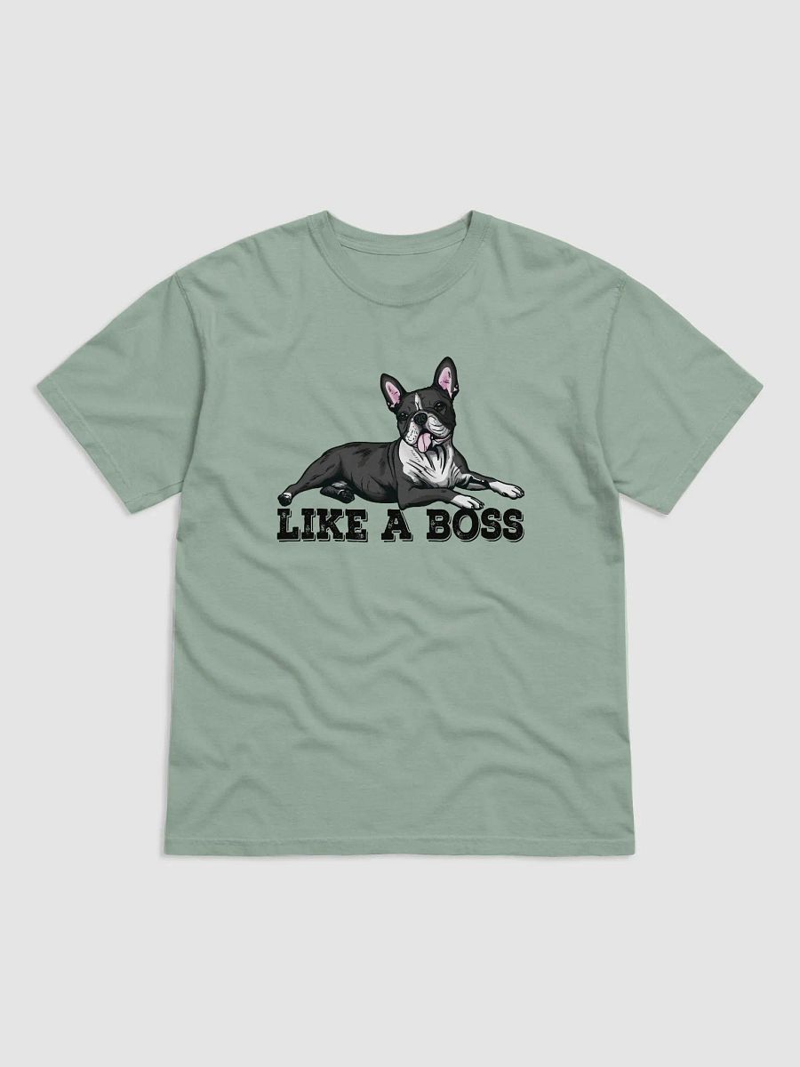 Like a Boss T-Shirt of a Boston Terrier | Funny T-Shirt for Bostie Paw-rents product image (4)