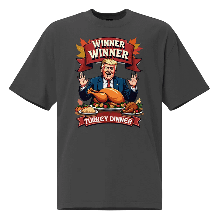 Winner Winner Turkey Dinner Oversized T-Shirt product image (1)