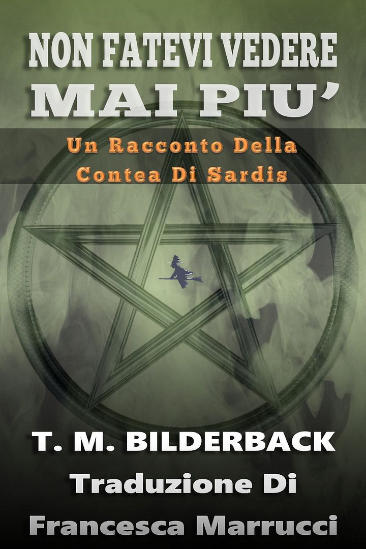 Non Fatevi Vedere Mai Piu’ - Un Racconto Della Contea Di Sardis product image (1)