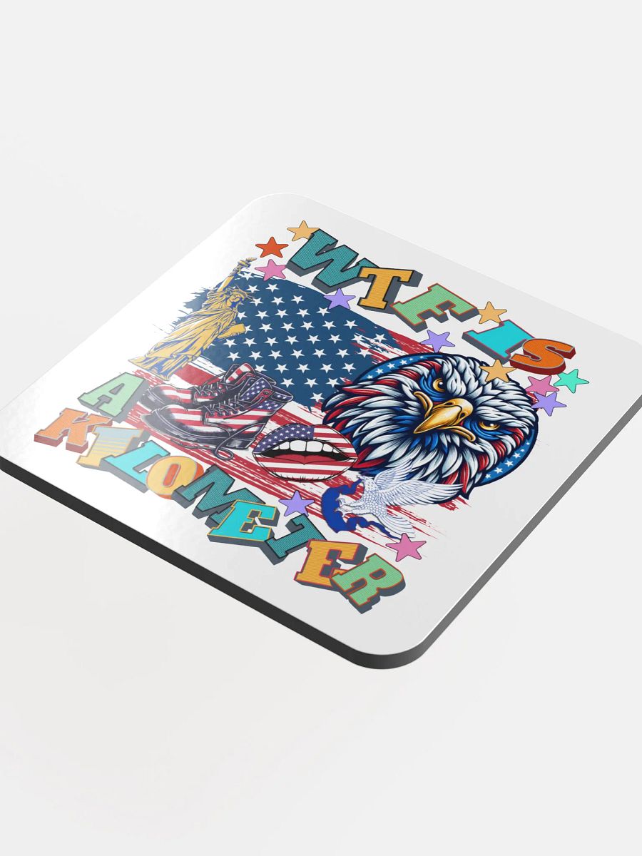 WTF Is A Kilometer Patriotic Cork Coaster product image (4)