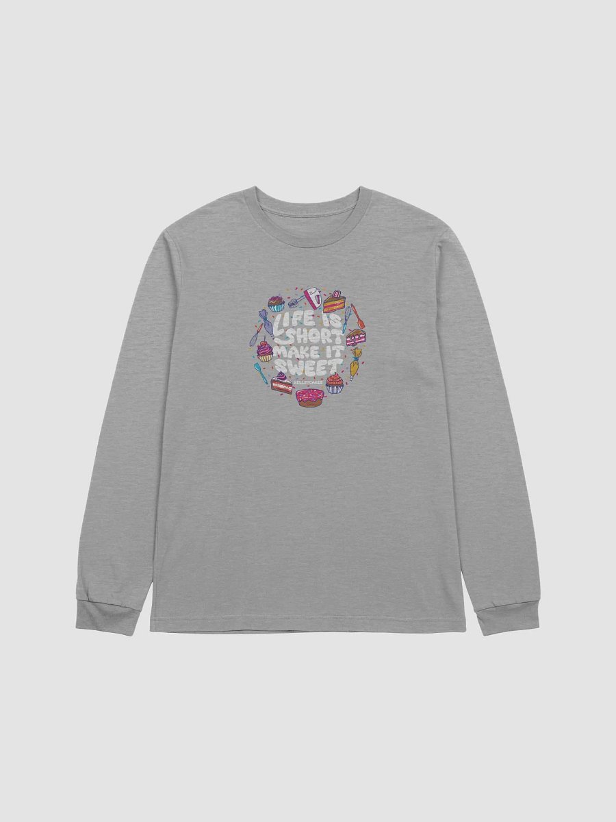 Make Life Sweet Long Sleeve product image (1)