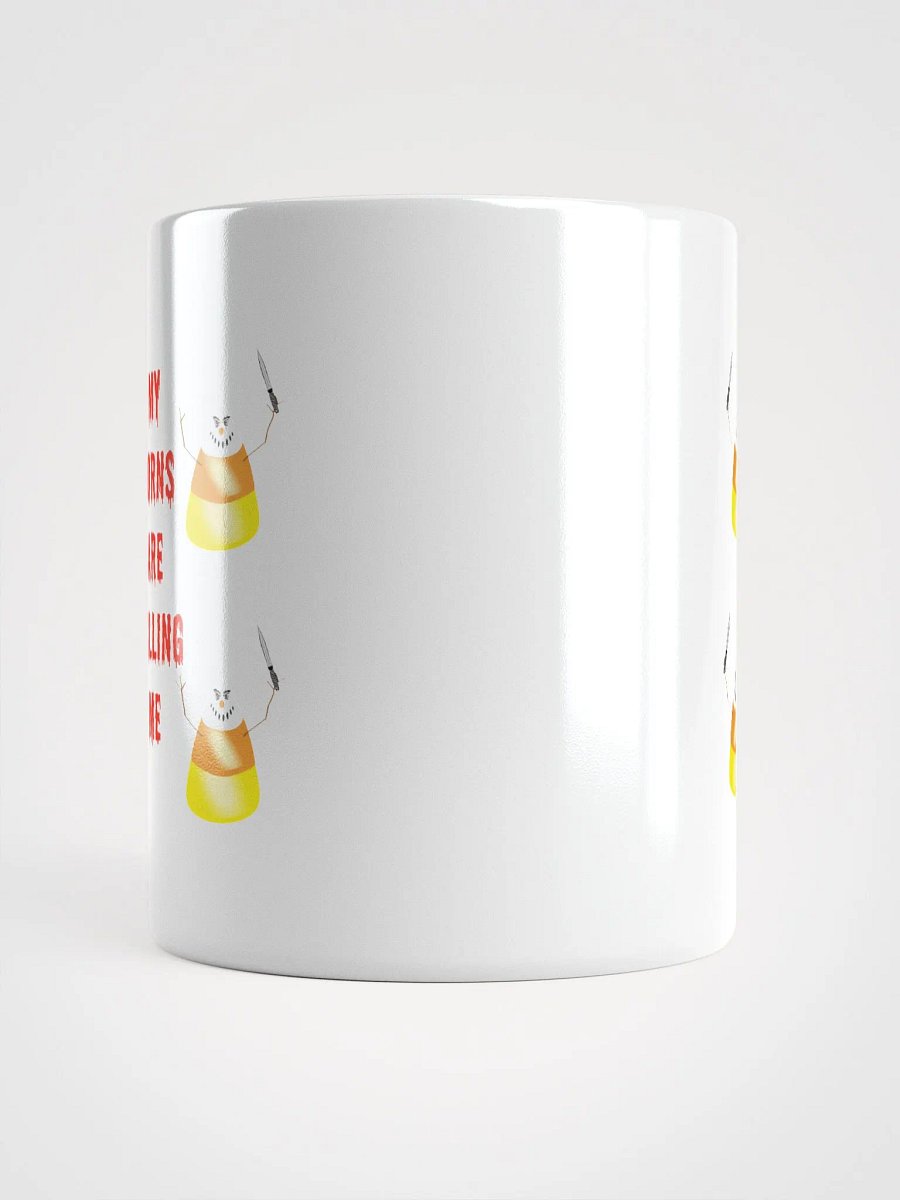 My Corns Are Killing Me Mug product image (15)