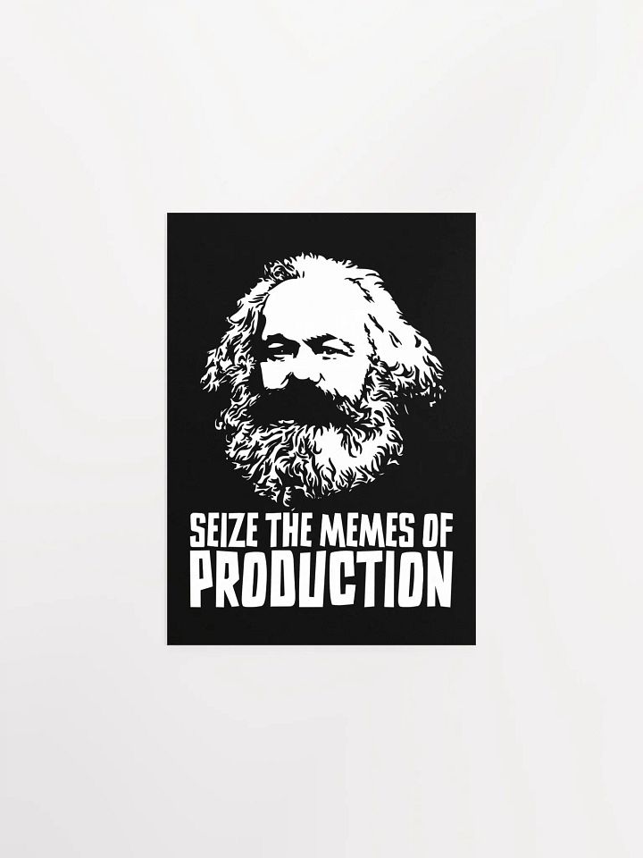 Seize the Memes of Production | Funny Karl Marx Poster product image (8)