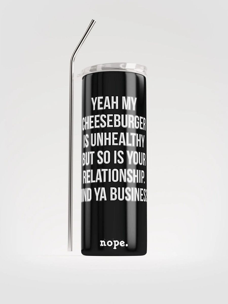 nope. resolute - cheeseburger tumbler 1 product image (1)