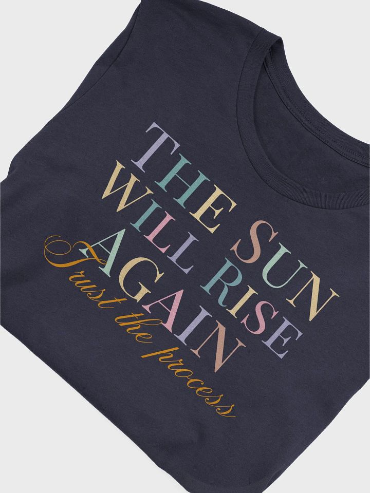 Rise Again and Trust The Process T-Shirt product image (2)