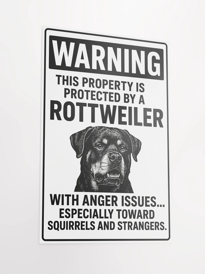 Rottweiler with anger issues Poster product image (5)