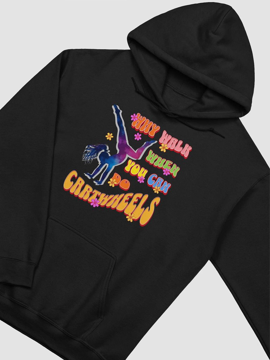 Why Walk When You Can Do Cartwheel Dreams Hoodie product image (2)