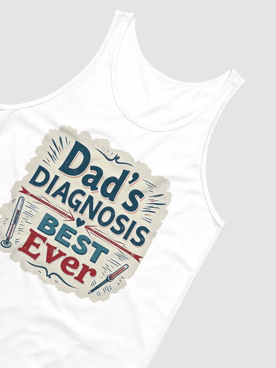 Best Ever Dad's Diagnosis Tank product image (4)