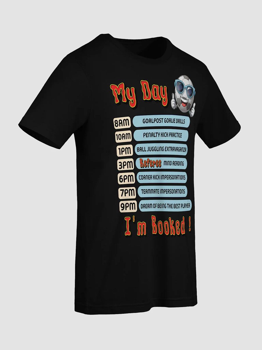 My Day Soccer Schedule Fun Tee product image (4)