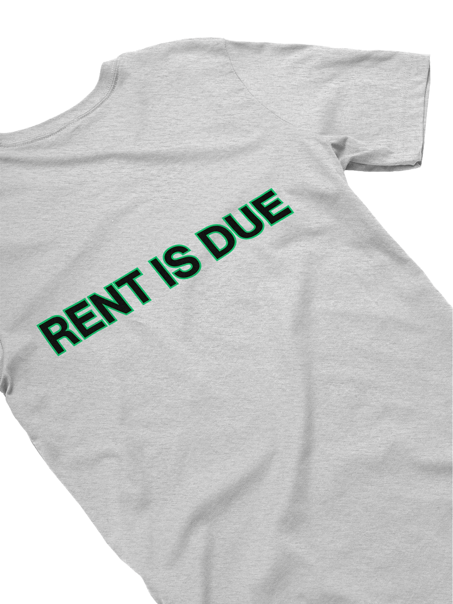 RENT IS DUE - Motivational Soft Tee product image (4)