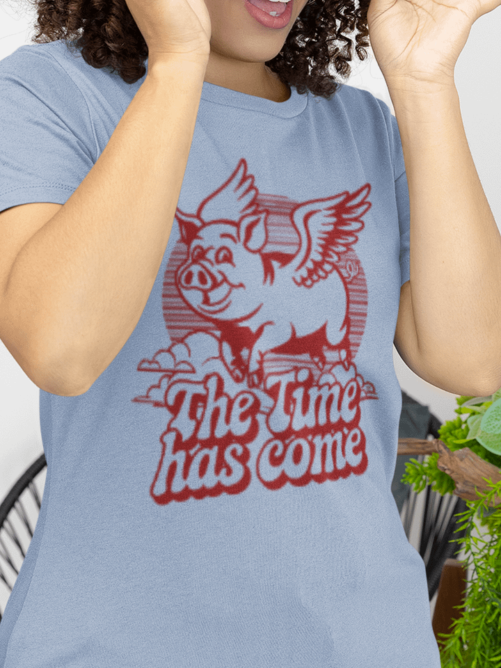 The Time Has Come T-Shirt product image (1)