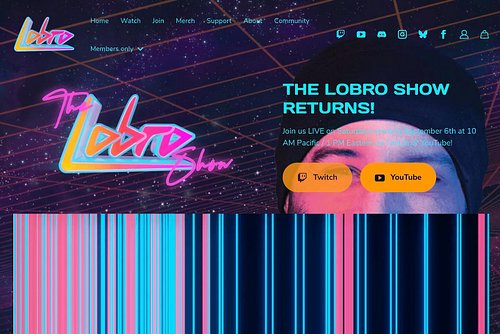 The Lobro Show website is now live! 

Memberships are FREE and include:
- Exclusive updates and merch 
- Free wallpapers 
- E...