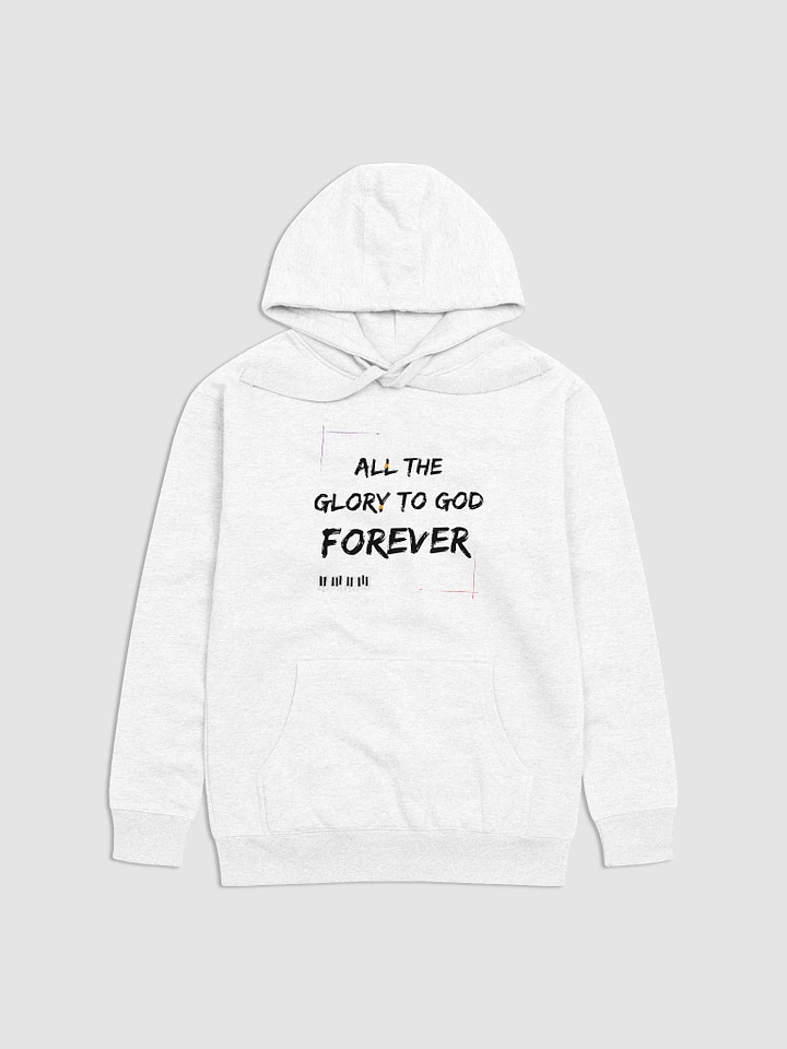 All The Glory To God Forever (white Hoodie) product image (1)