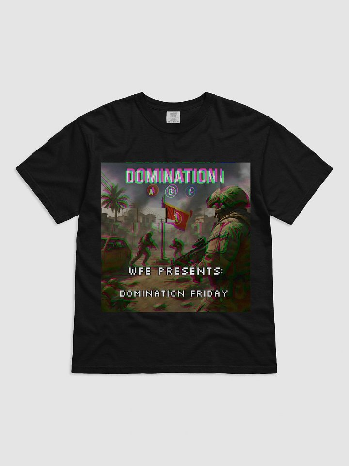 WFE Domination Friday Shirt product image (1)