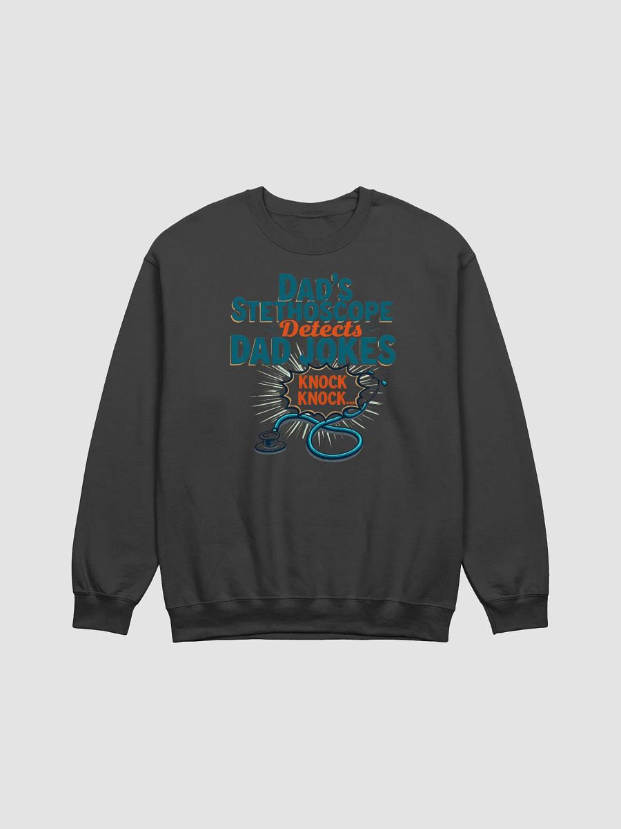 Dad's Stethoscope Knock Knock Crewneck Sweatshirt product image (2)