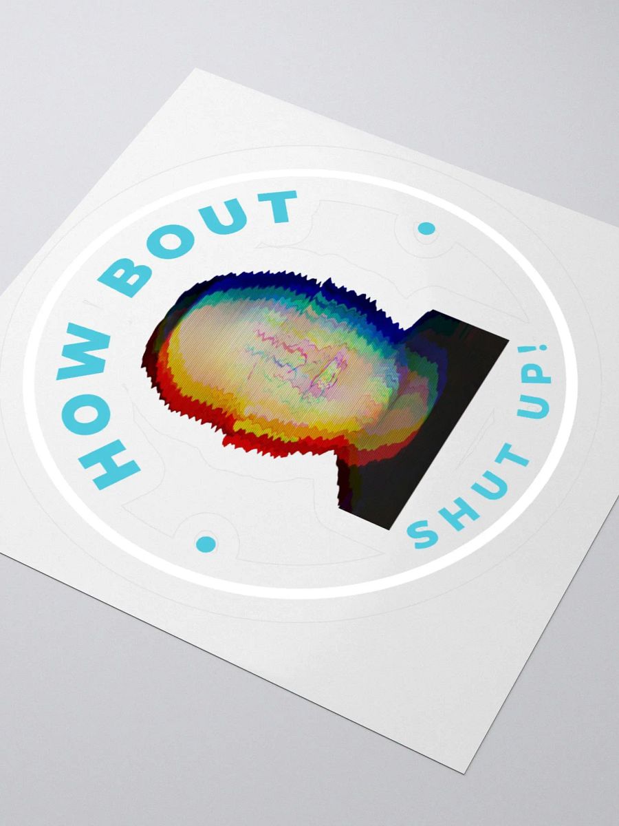 SHUT UP STICKER product image (9)