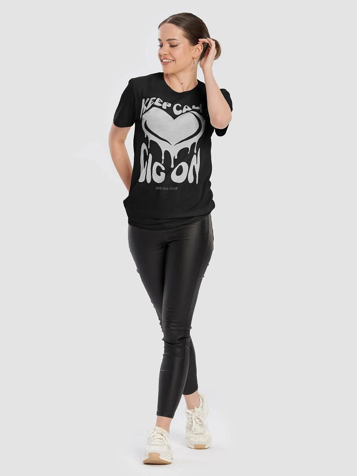 Keep Calm, Gig On Side-Gig Club Edition T-Shirt product image (1)