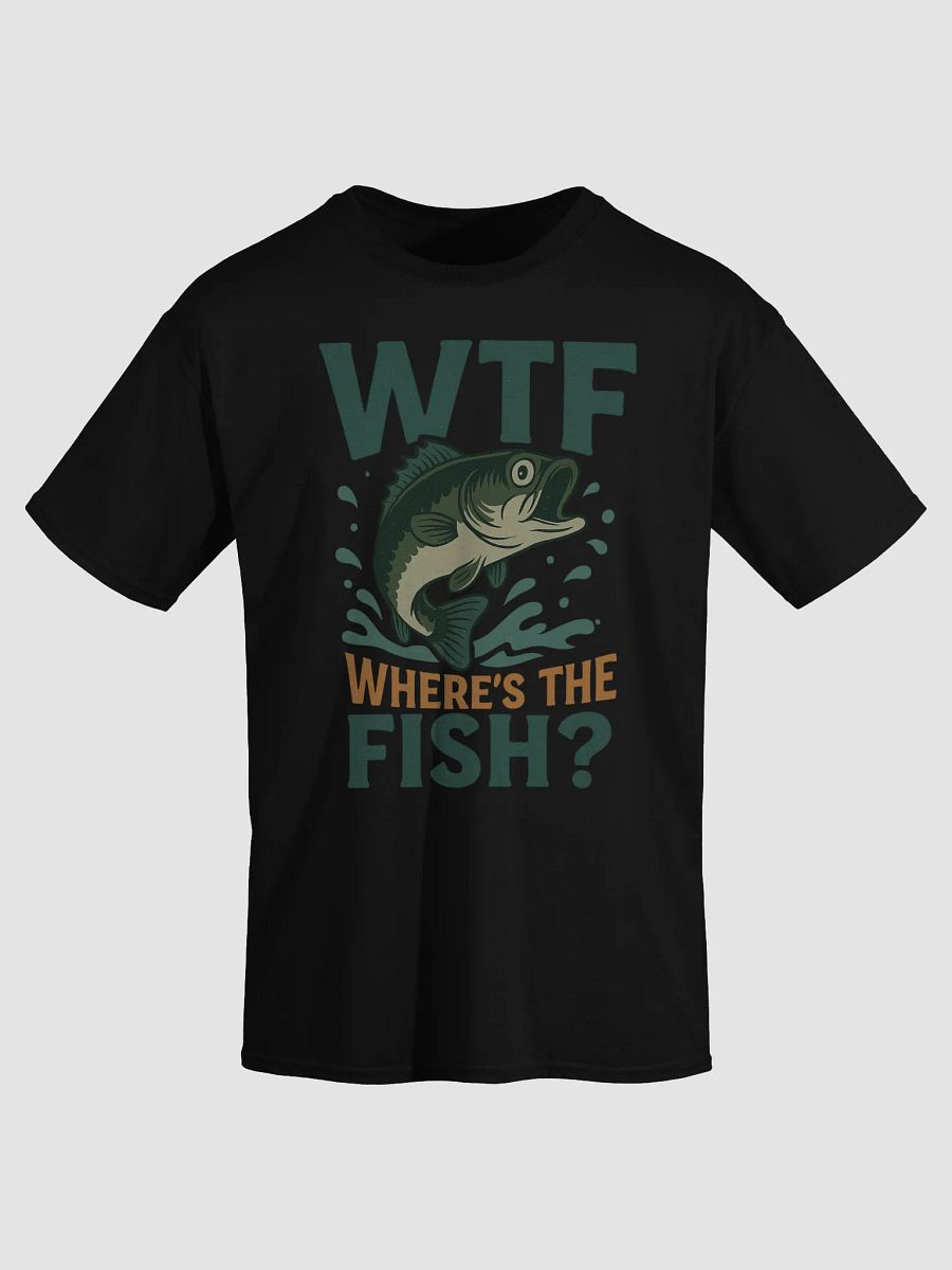 WTF Where’s the Fish – Funny Bass Fishing T-Shirt product image (1)