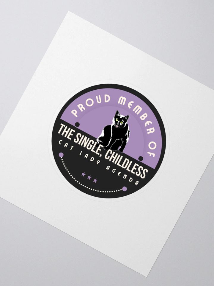 Proud Member of the Single, Childless Cat Lady Agenda Sticker product image (4)